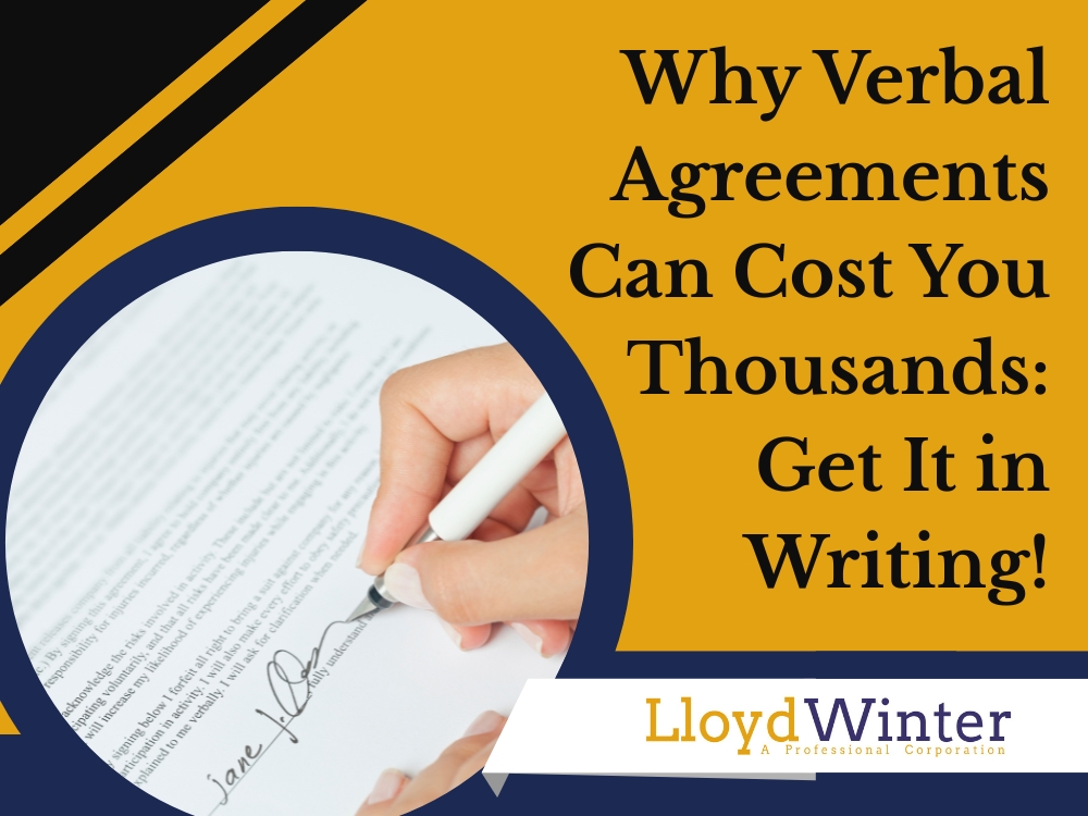 Business Contract - Get It in Writing - Lloyd Winter Law
